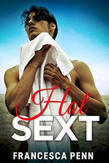 [Get] PDF EBOOK EPUB KINDLE Hot Sext by  Francesca Penn 🗂️