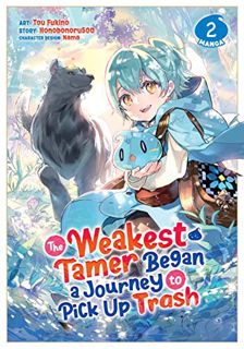 ACCESS [EPUB KINDLE PDF EBOOK] The Weakest Tamer Began a Journey to Pick Up Trash Vol. 2 by  Honobon