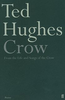 Read KINDLE PDF EBOOK EPUB Crow (Faber Poetry) by  Ted Hughes 💚