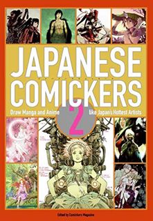 View EBOOK EPUB KINDLE PDF Japanese Comickers 2: Draw Manga and Anime Like Japan's Hottest Artists b