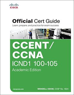 [Read] [EBOOK EPUB KINDLE PDF] Ccent/CCNA Icnd1 100-105 Official Cert Guide, Academic Edition by  We