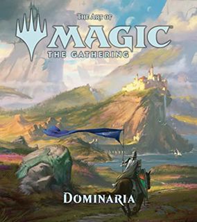VIEW PDF EBOOK EPUB KINDLE The Art of Magic: The Gathering - Dominaria (6) by  James Wyatt 📖