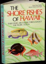 Get EBOOK EPUB KINDLE PDF The Shore Fishes of Hawaii: These Fishes Are Found Throughout the Pacific