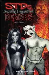 GET [EBOOK EPUB KINDLE PDF] STDs: Sexually Transmitted Demons: 2013 Edition by Laneen "Dr. Intimacy"