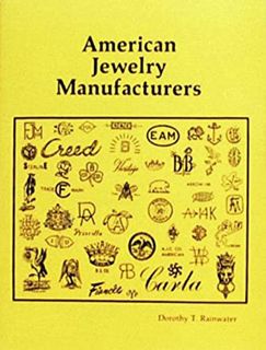 [Read] KINDLE PDF EBOOK EPUB American Jewelry Manufacturers by  Dorothy T. Rainwater 📦