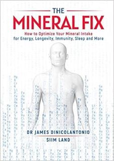 VIEW [EBOOK EPUB KINDLE PDF] The Mineral Fix: How to Optimize Your Mineral Intake for Energy, Longev