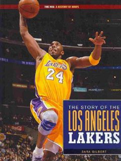 [Read] [EPUB KINDLE PDF EBOOK] The Story of the Los Angeles Lakers (The NBA: A History of Hoops) by