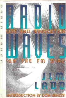 View EPUB KINDLE PDF EBOOK Radio Waves: Life and Revolution on the Fm Dial by  Jim Ladd 🎯
