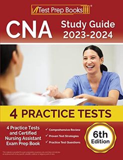 [Read] EPUB KINDLE PDF EBOOK CNA Study Guide 2023-2024: 4 Practice Tests and Certified Nursing Assis