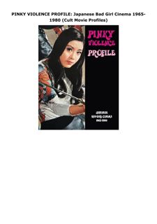 Ebook (download) PINKY VIOLENCE PROFILE: Japanese Bad Girl Cinema 1965-1980 (Cult Movie Profiles)