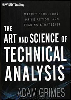 [PDF] ⚡️ Download The Art and Science of Technical Analysis: Market Structure, Price Action, and Tra