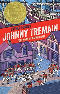 [VIEW] [EPUB KINDLE PDF EBOOK] Johnny Tremain: A Newbery Award Winner by  Esther Hoskins Forbes 📘