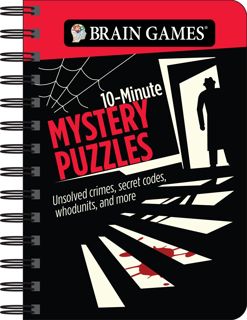 get [PDF] Download Brain Games - To Go - 10-Minute Mystery Puzzles: Unsolved Crimes, Secre