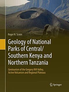 [VIEW] [EBOOK EPUB KINDLE PDF] Geology of National Parks of Central/Southern Kenya and Northern Tanz