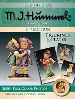 Access [EBOOK EPUB KINDLE PDF] The Official M.I. Hummel Price Guide: Figurines & Plates (Hummel Figu