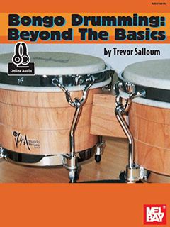 Get [PDF EBOOK EPUB KINDLE] Bongo Drumming: Beyond the Basics by  Trevor Salloum ✓