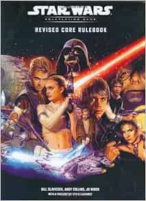 [VIEW] [KINDLE PDF EBOOK EPUB] Revised Core Rulebook (Star Wars Roleplaying Game) by Bill Slavicsek,
