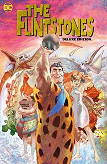 Access EBOOK EPUB KINDLE PDF The Flintstones The Deluxe Edition by  Mark Russell &  Steve Pugh ✔️