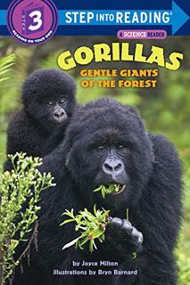 [ACCESS] [EPUB KINDLE PDF EBOOK] Gorillas: Gentle Giants of the Forest (Step-Into-Reading, Step 3) b