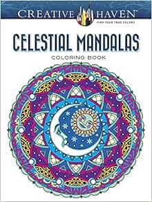 [Access] [KINDLE PDF EBOOK EPUB] Adult Coloring Celestial Mandalas Coloring Book (Adult Coloring Boo