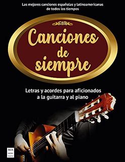 READ [KINDLE PDF EBOOK EPUB] Canciones de siempre: Letras y acordes para aficionados a la guitarra y