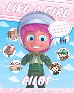 View EPUB KINDLE PDF EBOOK Like A Girl: Pilot by  April Peter &  Daniel Shneor 📋