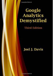 GET EBOOK EPUB KINDLE PDF Google Analytics Demystified by  Joel J. Davis √