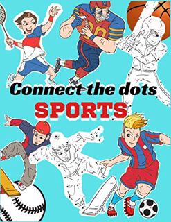 GET KINDLE PDF EBOOK EPUB Connect The Dots Sports: Extreme dot to dot books sports games for older k