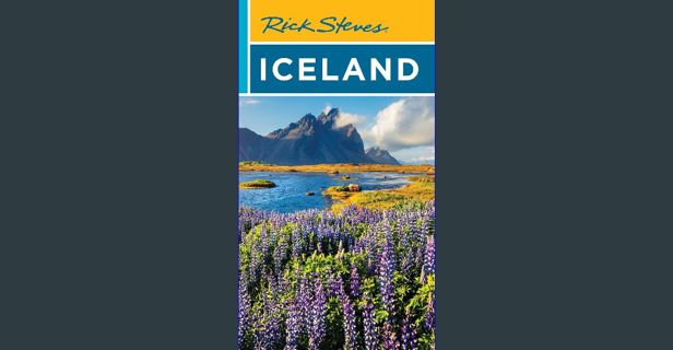PDF/READ 📖 Rick Steves Iceland (Rick Steves Travel Guide) Read Book