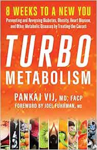GET [EPUB KINDLE PDF EBOOK] Turbo Metabolism: 8 Weeks to a New You: Preventing and Reversing Diabete