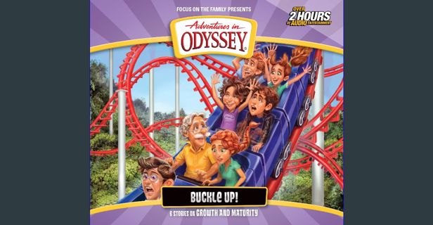 PDF [READ] 💖 Buckle Up! (Adventures in Odyssey) [PDF]