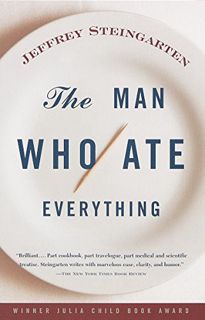 [Get] [KINDLE PDF EBOOK EPUB] The Man Who Ate Everything by  Jeffrey Steingarten 🖍️