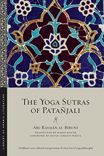 [READ] EPUB KINDLE PDF EBOOK The Yoga Sutras of Patañjali (Library of Arabic Literature) by  al-Bīrū