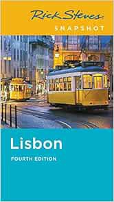 [VIEW] [KINDLE PDF EBOOK EPUB] Rick Steves Snapshot Lisbon by Rick Steves 💛