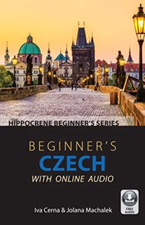 [Get] PDF EBOOK EPUB KINDLE Beginner's Czech with Online Audio by  Iva Cerna &  Jolana Machalek 📑