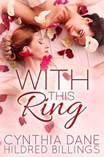 VIEW PDF EBOOK EPUB KINDLE With This Ring by Cynthia Dane,Hildred Billings 💗