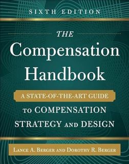 Access [EBOOK EPUB KINDLE PDF] The Compensation Handbook, Sixth Edition: A State-of-the-Art Guide to