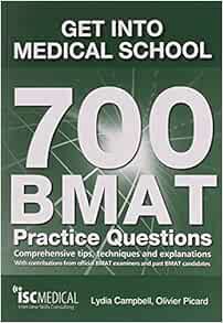 VIEW [KINDLE PDF EBOOK EPUB] Get into Medical School - 700 BMAT Practice Questions: With Contributio