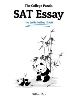 Read [PDF EBOOK EPUB KINDLE] The College Panda's SAT Essay: The Battle-tested Guide for the New SAT