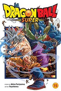 [VIEW] KINDLE PDF EBOOK EPUB Dragon Ball Super, Vol. 15 (15) by  Akira Toriyama &  Toyotarou 📂