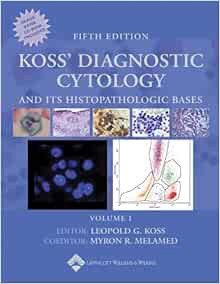 [ACCESS] PDF EBOOK EPUB KINDLE Koss' Diagnostic Cytology And Its Histopathologic Bases 2 vol. set by