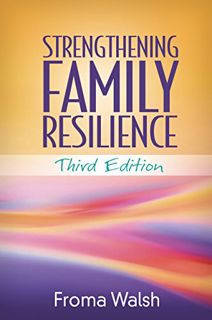 READ EBOOK EPUB KINDLE PDF Strengthening Family Resilience by  Froma Walsh 📕