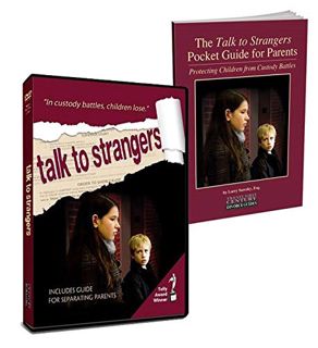 Read EPUB KINDLE PDF EBOOK Talk to Strangers: In Custody Battles, Children Lose by  Larry Sarezky 📙