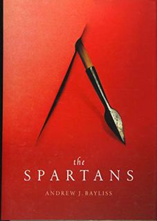 ACCESS [EPUB KINDLE PDF EBOOK] The Spartans by  Andrew J. Bayliss 🎯