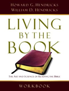 [GET] KINDLE PDF EBOOK EPUB Living By the Book Workbook: The Art and Science of Reading the Bible by