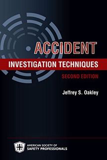 [Access] [PDF EBOOK EPUB KINDLE] Accident Investigation Techniques, Second Edition by  Jeffrey S. Oa