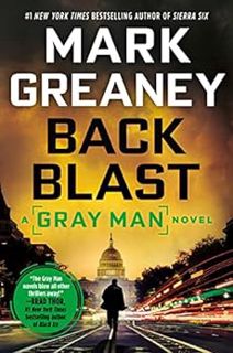 GET [EPUB KINDLE PDF EBOOK] Back Blast (A Gray Man Novel Book 5) by Mark Greaney 💕