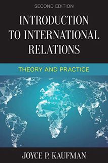 [View] PDF EBOOK EPUB KINDLE Introduction to International Relations: Theory and Practice by  Joyce