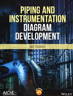 VIEW EPUB KINDLE PDF EBOOK Piping and Instrumentation Diagram Development by  Moe Toghraei 📖