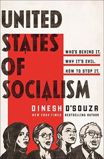 [Get] [EBOOK EPUB KINDLE PDF] United States of Socialism: Who's Behind It. Why It's Evil. How to Sto